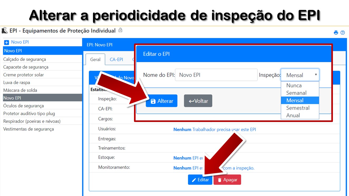 Alterar a periodicidade de inspeção do EPI