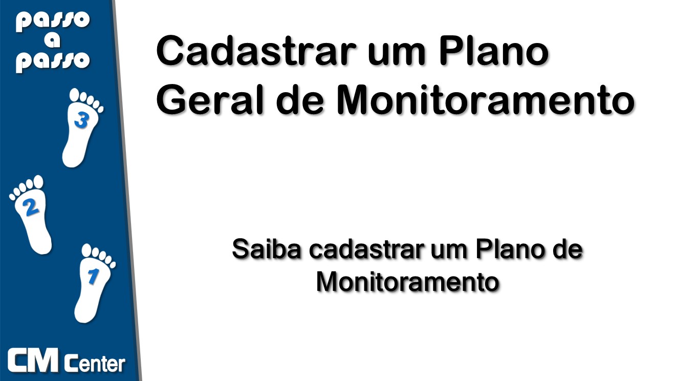 Cadastrar Plano de Monitoramento geral