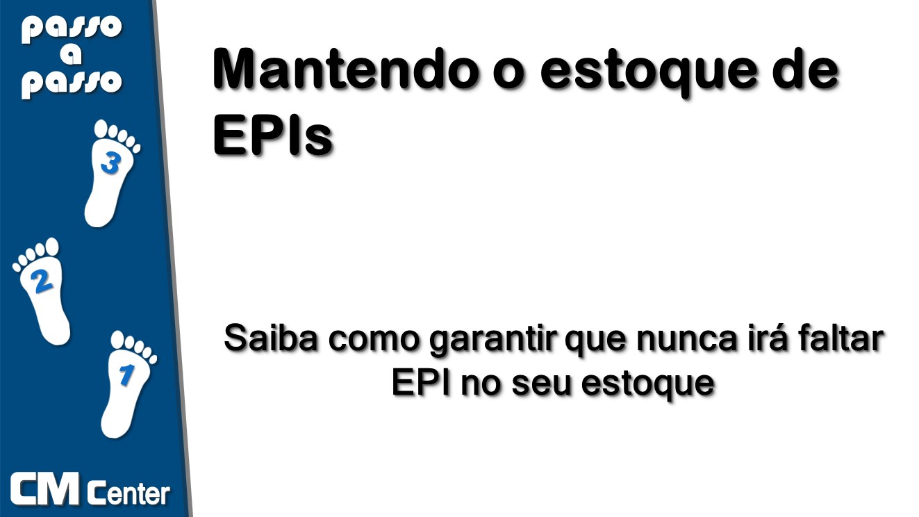 Mantendo o estoque de EPIs