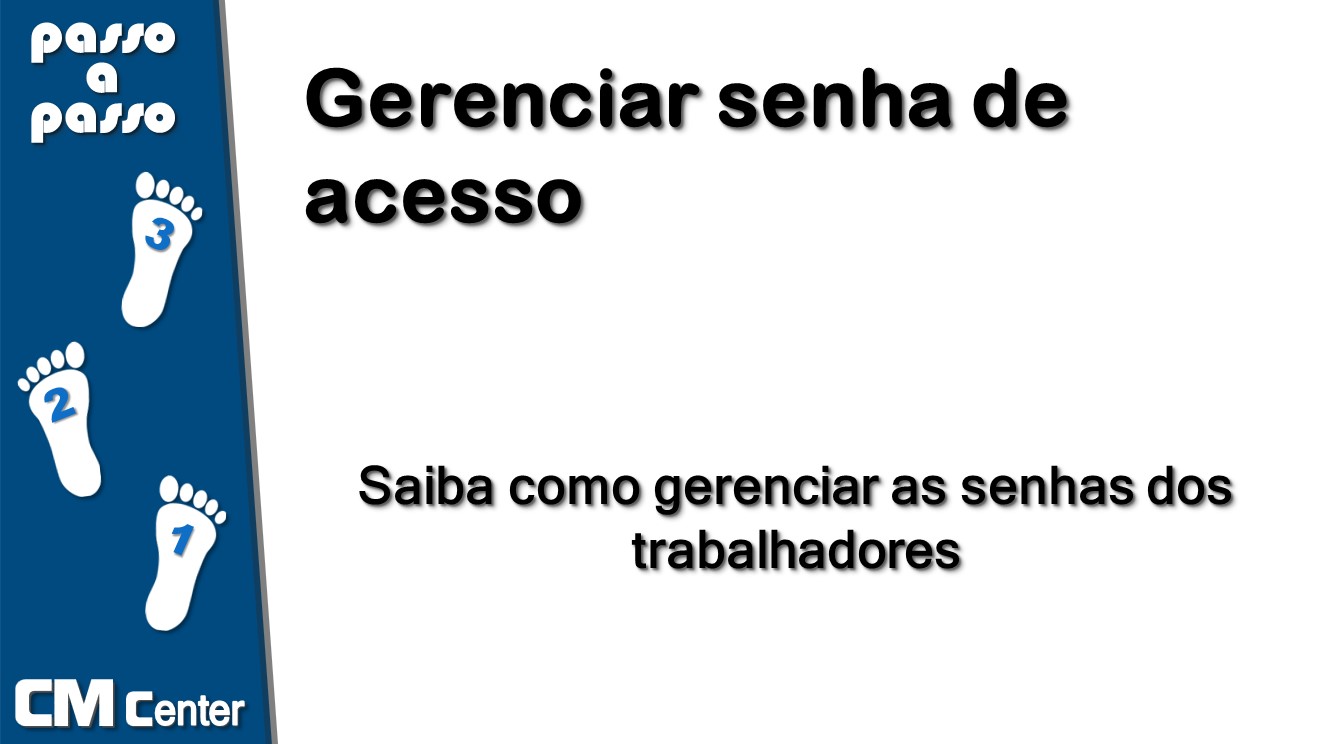 Gerenciar senha de acesso