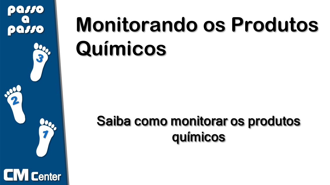 Monitorando os Produtos Químicos